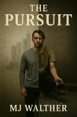 The Pursuit (eBook, ePUB) The Pursuit (eBook, ePUB)