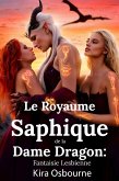 Le Royaume Saphique de la Dame Dragon: Fantaisie Lesbienne (Les Chroniques d'Azuiron) (eBook, ePUB)