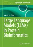 Large Language Models (LLMs) in Protein Bioinformatics (eBook, PDF)