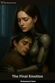 The Final Emotion (The Lost Verses of Love, #4) (eBook, ePUB) The Final Emotion (The Lost Verses of Love, #4) (eBook, ePUB)
