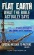 Flat Earth: What The Bible Actually... - Bild 1