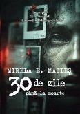 30 de zile pâna la moarte (eBook, ePUB) 30 de zile pâna la moarte (eBook, ePUB)