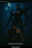 Ashes of Orion (The Lost Verses of Love, #9) (eBook, ePUB) Ashes of Orion (The Lost Verses of Love, #9) (eBook, ePUB)