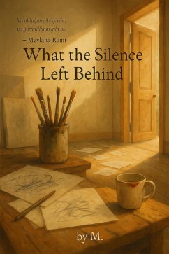 Where the Silence Left Behind (eBook, ePUB) - M. Where the Silence Left Behind (eBook, ePUB) - M.