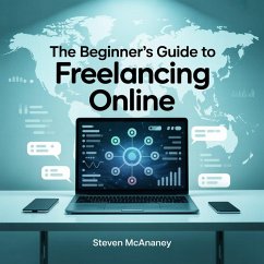 Cover The Beginner's Guide to Freelancing Online (eBook, ePUB)