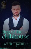 King of the Clubhouse (Mariposa: After Dark, #4) (eBook, ePUB)