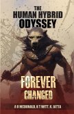 Forever Changed (The Human Hybrid Odyssey, #1) (eBook, ePUB)