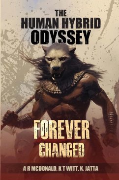 Cover Forever Changed (The Human Hybrid Odyssey, #1) (eBook, ePUB)