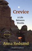 Crevice: A Life Between Worlds (eBook, ePUB) Crevice: A Life Between Worlds (eBook, ePUB)