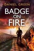 Badge on Fire (eBook, ePUB) Badge on Fire (eBook, ePUB)