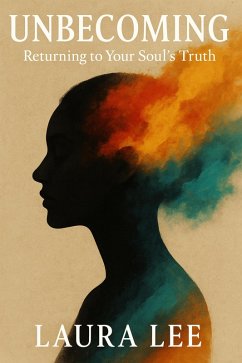 Unbecoming (eBook, ePUB) - Lee, Laura