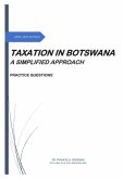 Taxation in Botswana: A simplified Approach - Practice Questions (eBook, ePUB)