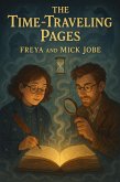 The Time-Travelling Pages (eBook, ePUB) The Time-Travelling Pages (eBook, ePUB)