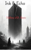 Ink & Echo Volume II: Static (eBook, ePUB)