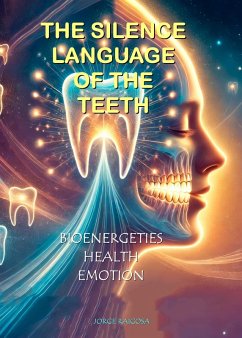 Cover The Silent Language Of TheTeeth (eBook, ePUB)