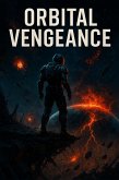 Orbital Vengeance (eBook, ePUB) Orbital Vengeance (eBook, ePUB)