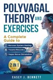 Polyvagal Theory and Exercises 2 in 1 (eBook, ePUB) Polyvagal Theory and Exercises 2 in 1 (eBook, ePUB)