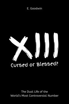 Cover 13: Cursed or Blessed? - The Dual Life of the World's Most Controversial Number (eBook, ePUB)