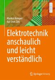 Elektrotechnik anschaulich und leicht verständlich (eBook, PDF)