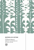 Gabriela Mistral. Material de lectura (eBook, ePUB) Gabriela Mistral. Material de lectura (eBook, ePUB)