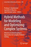 Hybrid Methods for Modeling and Optimizing Complex Systems (eBook, PDF)