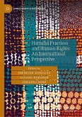 Harmful Practices and Human Rights: An International Perspective (eBook, PDF)