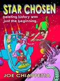 Star Chosen: a science fiction space opera for the whole family (eBook, ePUB) Star Chosen: a science fiction space opera for the whole family (eBook, ePUB)