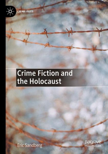 Crime Fiction and the Holocaust (eBook, PDF)