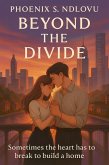 Beyond the Divide (: Bridges of Fire and Family (Book One), #1) (eBook, ePUB)