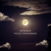 Musique pour s'endormir : sons apaisants pour trouver le sommeil (MP3-Download) Musique pour s'endormir : sons apaisants pour trouver le sommeil (MP3-Download)