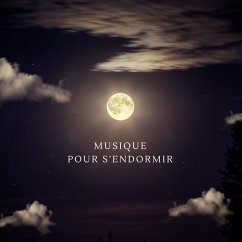 Musique pour s'endormir : sons apaisants pour trouver le sommeil (MP3-Download) - Sons Apaisants – Musique pour Dormir