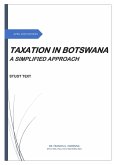 Taxation in Botswana - A simplified Approach - Study text (eBook, ePUB) Taxation in Botswana - A simplified Approach - Study text (eBook, ePUB)