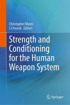 Strength and Conditioning for the Human Weapon System (eBook, PDF)