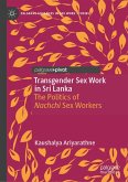 Transgender Sex Work in Sri Lanka (eBook, PDF)
