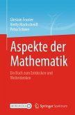 Aspekte der Mathematik (eBook, PDF) Aspekte der Mathematik (eBook, PDF)