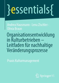 Cover Organisationsentwicklung in Kulturbetrieben - Leitfaden für nachhaltige Veränderungsprozesse (eBook, PDF)
