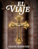 El Viaje (eBook, ePUB)