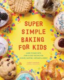 Super Simple Baking for Kids (eBook, ePUB) Super Simple Baking for Kids (eBook, ePUB)