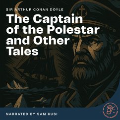 The Captain of the Polestar and Other Tales (MP3-Download) - Doyle, Sir Arthur Conan