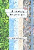 Witness: One American Year (eBook, ePUB)