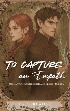To Capture an Empath (eBook, ePUB) - Reader, C.