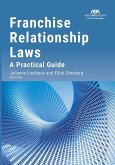 Franchise Relationship Laws (eBook, ePUB)