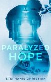 Paralyzed Hope (eBook, ePUB) Paralyzed Hope (eBook, ePUB)
