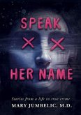 Speak Her Name (eBook, ePUB) Speak Her Name (eBook, ePUB)