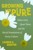 Growing Up Pure (eBook, ePUB)