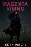 Magenta Rising (eBook, ePUB)