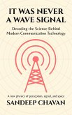 It was Never a Wave Signal (eBook, ePUB) It was Never a Wave Signal (eBook, ePUB)