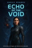 Echo of the Void (eBook, ePUB)
