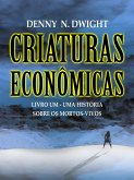 CRIATURAS ECONÔMICAS (eBook, ePUB) CRIATURAS ECONÔMICAS (eBook, ePUB)