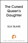 The Cursed Queen's Daughter (eBook, ePUB)